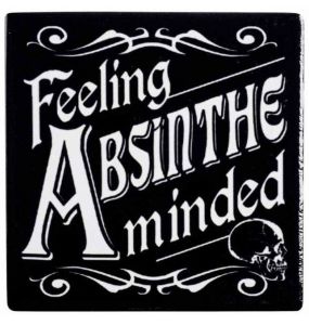 Sous-Verre 'Feeling Absinthe Minded'