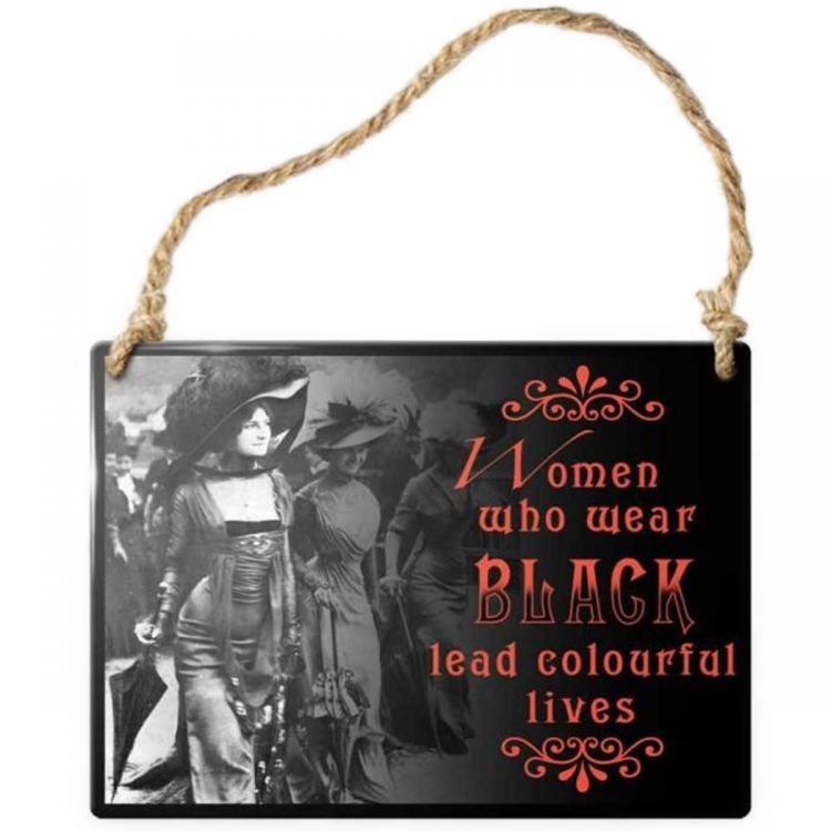 'Women Who Wear Black...' Enameled Metal Sign